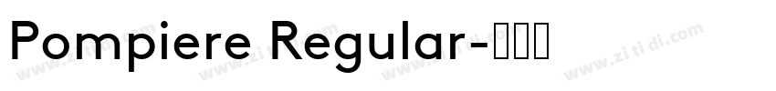 Pompiere Regular字体转换